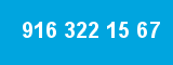 916 322 15 67 916 322 15 67